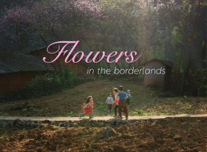 Flowers in the borderlands