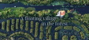 A floating village in the forest