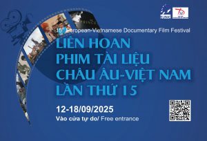 Liên hoan Phim Tài liệu châu Âu-Việt Nam Lần Thứ 15